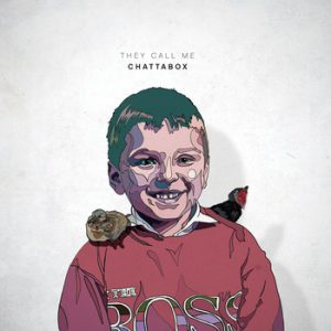 Chattabox – They Call Me