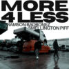 Ramson Badbonez (Feat. Smellington Piff) – More 4 Less