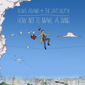 How Not To Make A Living