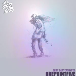 Gary Gutternsypes One Point Five