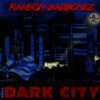 Ramson Badbonez (Feat. MysDiggi & Reveal) – Dark City